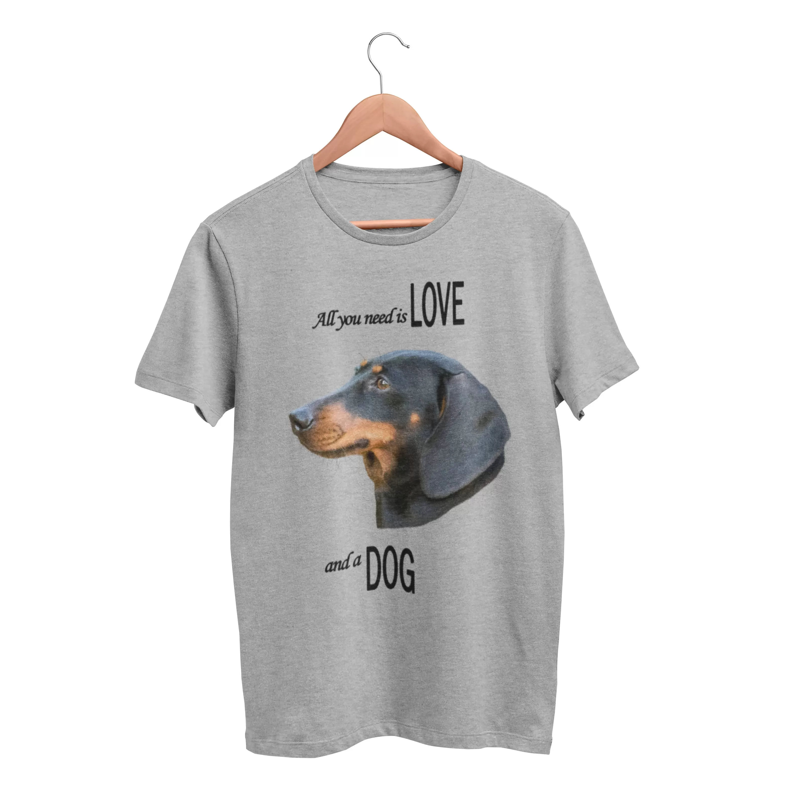 All You Need Is Love and A Dog T-Shirt