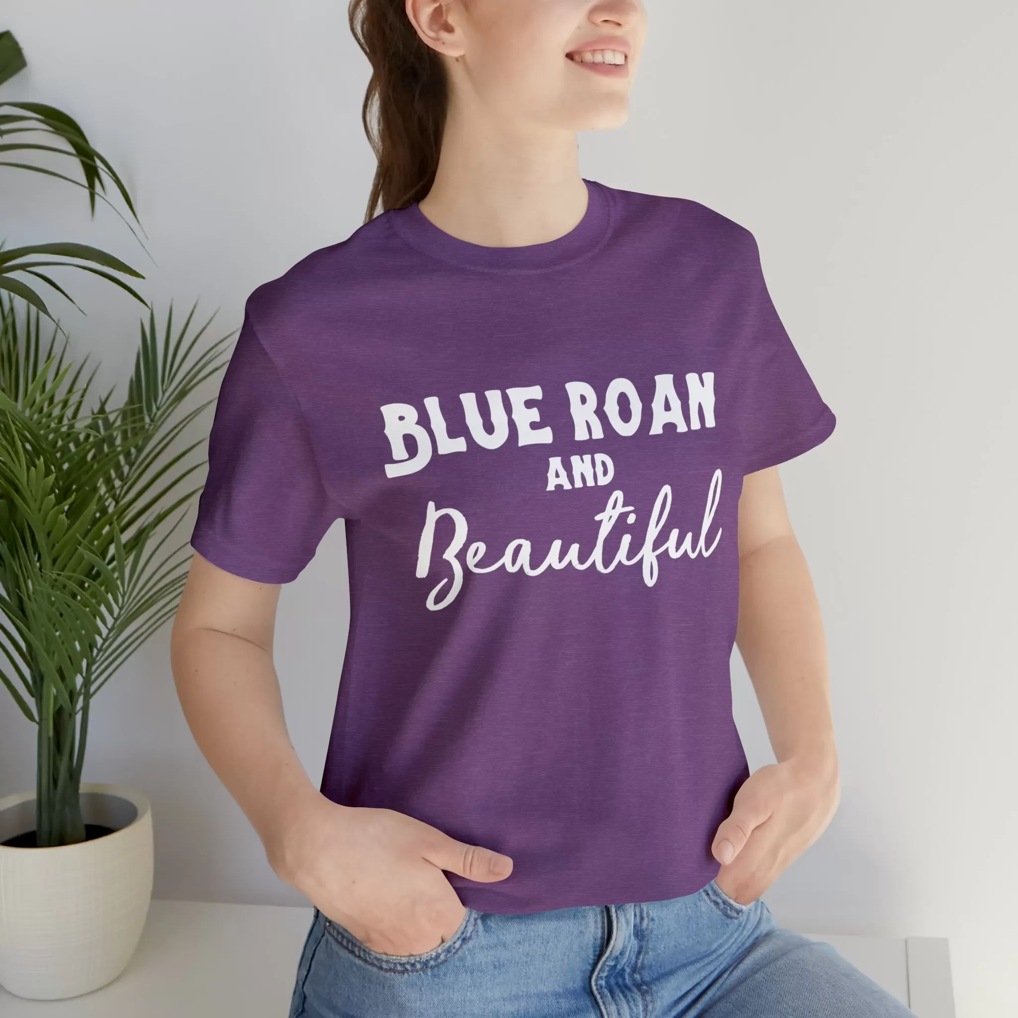 Blue Roan & Beautiful Short Sleeve Tee