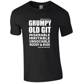 Dad you are a Grumpy Old Git T-shirt