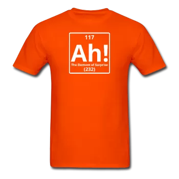 "Ah! The Element of Surprise" - Men's T-Shirt